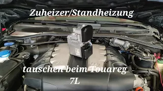 Touareg 7L Zuheizer tauschen oder zur Standheizung upgraden, darauf müsst ihr achten! CTA! (Audi Q7)