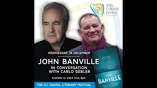 John Banville in Conversation with Carlo Gébler - The ICC Digital Literary Festival