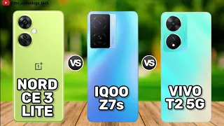 OnePlus Nord CE 3 Lite 5G vs Iqoo Z7s 5G vs Vivo T2 5G || Comparison video || Price, Specs & Review