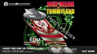 Josef Meloni vs Tommyland - Freddy Krueger (HIT MANIA 2015 - ELECTRONIC DANCE MUSIC 3)