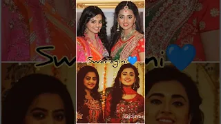 Swaragini💙Sister's bond😍