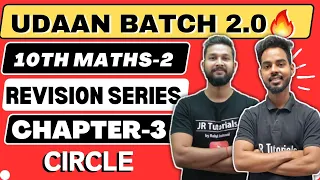 10th Maths 2 | Chapter 3 | Circle | One Shot Live Revision | Udaan Batch 2.0💥|