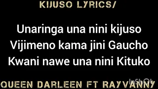 Queen Darleen ft Rayvanny Kijuso lyrics @jacksonatraajcoollyrics7582