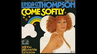 Linda G. Thompson - Come Softly - 1977