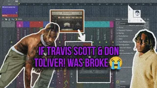 What If Travis Scott and Don Toliver had FL studio plugins only for vocals ?