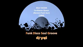 BILLY OCEAN - Caribbean Queen (Remix) (Twin Sun) (1984)