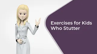 Best Exercises for Kids Who Stutter