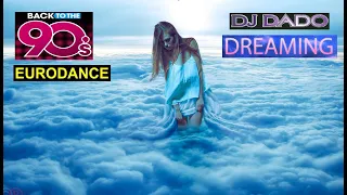 🔥Eurodance🔥 DJ Dado - Dreaming 🔥(eurodance music 90)🔥