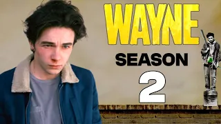 Wayne Season 2 Trailer | Release Date | Everything We Know So Far!!