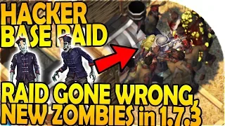 HACKER BASE RAID + RAID GONE WRONG - NEW ZOMBIES in 1.7.3 - Last Day On Earth Survival 1.7.2 Update
