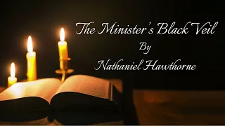 Hawthorne - The Minister's Black Veil | American Gothic | AUDIOBOOK