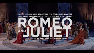 Romeo and Juliet | William Bracewell, Francesca Hayward | The Royal Ballet | Teaser 2019