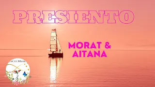 PRESIENTO- Morat, Aitana Lyrics