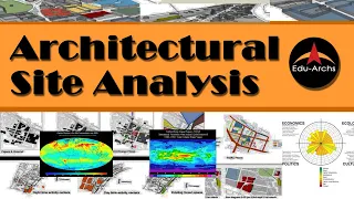 A Complete Beginner's Guide to Architectural Site Analysis