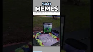 These Memes Are Sad