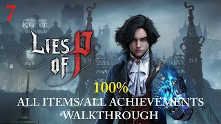 Lies of P: 100% All Items/All Achievements - Path of the Pilgrim and Malum District