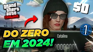 COMEÇANDO TOTALMENTE DO ZERO NO GTA ONLINE EM 2024 - GTA Online