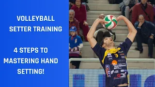 Volleyball Setter Training (4 STEPS TO MASTERING SETTING TECHNIQUE)