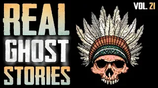 Native American Spirit & Haunted Cemetery | 10 True Scary Paranormal Ghost Horror Stories (Vol. 21)