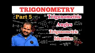 BASICS OF TRIGONOMETRY||PART 5||Trigonometric Angles & Identities||EP-2||CLASS 10'(TARGET 90+)||