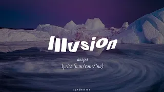 aespa (에스파) - '도깨비불 (Illusion)' [Han/Rom/Ina] Lyrics Terjemahan Indonesia