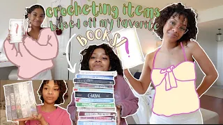 crocheting items based off my favorite books! | crochet vlog