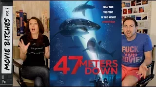 47 Meters Down | Movie Review | MovieBItches Ep 154