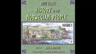 History of the Norwegian People, Volume 1     FULL AUDIO BOOK ENGLISH