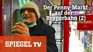 Der Penny-Markt auf der Reeperbahn: Neues vom Kult-Discounter (2) | SPIEGEL TV