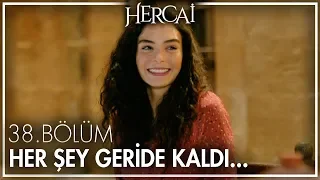 Her şey geride kaldı! - Hercai 38. Bölüm