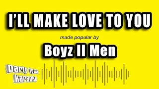 Boyz II Men - I'll Make Love To You (Karaoke Version)