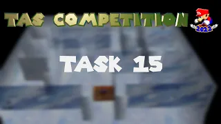 SM64 TAS Competition 2022 - Task 15 Compilation