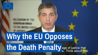 Why the EU Opposes the Death Penalty