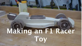 Making an F1 Racecar Toy