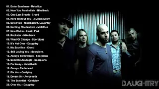 Daughtry, Creed, Nickelback, Linkin Park, Scorpions and 3 Doors Down |  Best Song Compilation