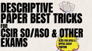 MASTERCLASS FOR DESCRIPTIVE PAPER-ESSAY|CSIR SO/ASO|TIPS & TRICKS|#csirso #essay #essaywriting