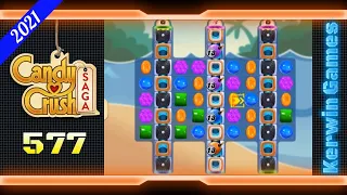 Candy Crush Saga Level 577 - No Boosters - 30 moves (2021)