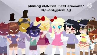 Missing children meet common/stereotypical AU