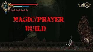 Blasphemous - Magic build is OP