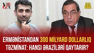 Ermənistan 300 milyard dollarlıq təzminatın əvəzini necə qaytaracaq? – SENSASİYALI DETALLAR