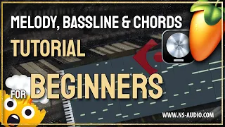 MELODY, BASSLINE & CHORDS TUTORIAL FOR BEGINNERS!