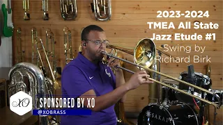 2023-2024 TMEA Jazz Bass Trombone Etude #1 Swing by Richard Birk [SPONSORED BY XO]