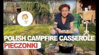 Polish CAMPFIRE casserole - PIECZONKI / PRAŻOKI / DUSZONKI -  How to make Polish food.