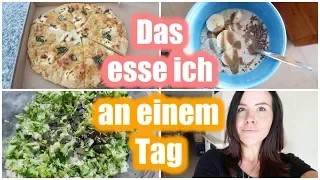 Das esse ich an einem Tag. Full Day of eating. Intuitiv ohne Diät & Verbote. gesund, ausgewogen