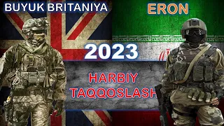 ERON VA BUYUK BRITANIYA HARBIY TAQQOSLASH || BUYUK BRITANIYA VA ERON HARBIY SOLISHTIRISH || 2023