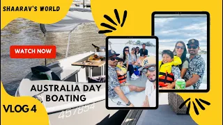 Australia Day 26th Jan 2024 Boating with Family - Shaarav's World