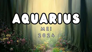 AQUARIUS - Mei 2024 💙✨️ "Bergejolak Batinnya ke Kamu"