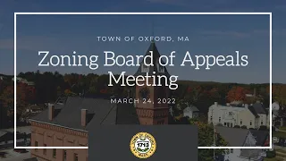 Zoning Board of Appeals Meeting March 24, 2022