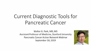 Diagnostic Tools for Panceatic Cancer | Pancreatic Cancer Action Network