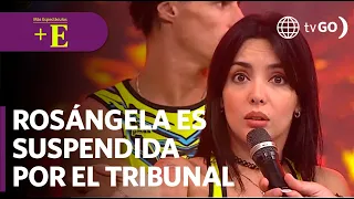 Rosángela Espinoza suspended for mocking the tribunal | Más Espectáculos (TODAY)